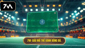 Thẻ xanh trong bóng đá là gì? Ý nghĩa và tác động mới nhất